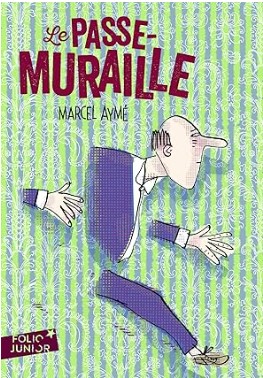 le-passe-muraille-marcel-ayme